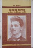 GEORGE TOFAN O VIATA INCHINATA SCOLII-GH. GIURCA