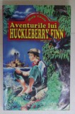 AVENTURILE LUI HUCKLEBERRY FINN de MARK TWAIN , ilustratii de KARINTHY FRIGYES , ANII &#039;90