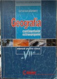 Geografia continentelor extraeuropene - Octavian M&acirc;ndruț (clasa a VII-a)