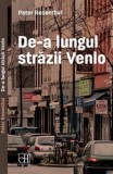 De-a lungul străzii Venlo - Peter Rosenthal, Biografie, Editura Hasefer, 2017, Limba Rom&acirc;nă, C2