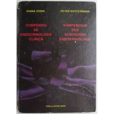 Compendiu de endocrinologie clinica (editie bilingva romana-germana) &ndash; Ioana Zosin, Peter Bottermann
