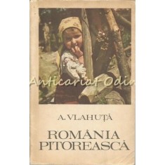 Romania Pitoreasca - Al. Vlahuta