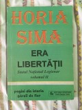 HORIA SIMA, ERA LIBERTATII- STATUL NATIONAL LEGIONAR, VOL 2, EDITURA GORDIAN, TIMISOARA 1995