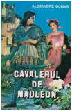 Alexandre Dumas - Cavalerul de Mauleon - 127873