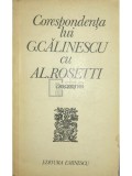 Corespondenta lui G. Calinescu cu Al. Rosetti (Editia: 1977)