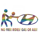 Cumpara ieftin Sticker Hyundai No Free Rides Gas Or Ass