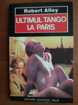 Robert Alley - Ultimul tango la Paris foto