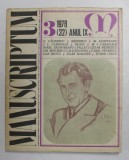 MANUSCRIPTUM , REVISTA EDITATA DE MUZEUL LITERATURII ROMANE , NR. 3 , ANUL IX , 1978