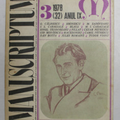 MANUSCRIPTUM , REVISTA EDITATA DE MUZEUL LITERATURII ROMANE , NR. 3 , ANUL IX , 1978