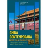 China contemporana. De la sfarsitul dinastiei Qing pana in zilele noastre. Volumul 56. Descopera istoria