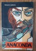 Anaconda - Horacio Quiroga