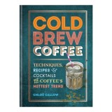 Cold Brew Coffee, Chloe Callow