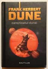 Dune, Canonicatul Dunei, Vol Volumul 6, Editie Cartonata, 2012, Frank Herbert, 647 pagini, Sf, Science Fiction