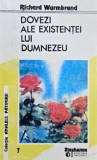 Dovezi ale existentei lui Dumnezeu - Richard Wurmbrand, carte anticariat stare buna, magazin