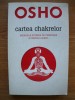 OSHO - CARTEA CHAKRELOR - 2018