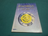 SHAMBALA * T&Acirc;R&Acirc;MUL DIVIN CARE NE INSPIRĂ * 1994 * 4 2 9