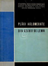 Placi aglomerate din aschii de lemn - Sortimente, prelucrare, utilizari foto