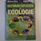 DICTIONAR EXPLICATIV DE ECOLOGIE de MARIAN PETRE , VIOLETA PETRE , 2009