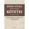 J&oacute;zsef Attila &ouml;sszes versesk&ouml;tetei &eacute;s m&aacute;s versei - J&oacute;zsef Attila