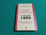 DIN CULISELE LUPTEI PENTRU PUTERE *1989-1990 / ALEX MIHAI STOENESCU / AUTOGRAF*