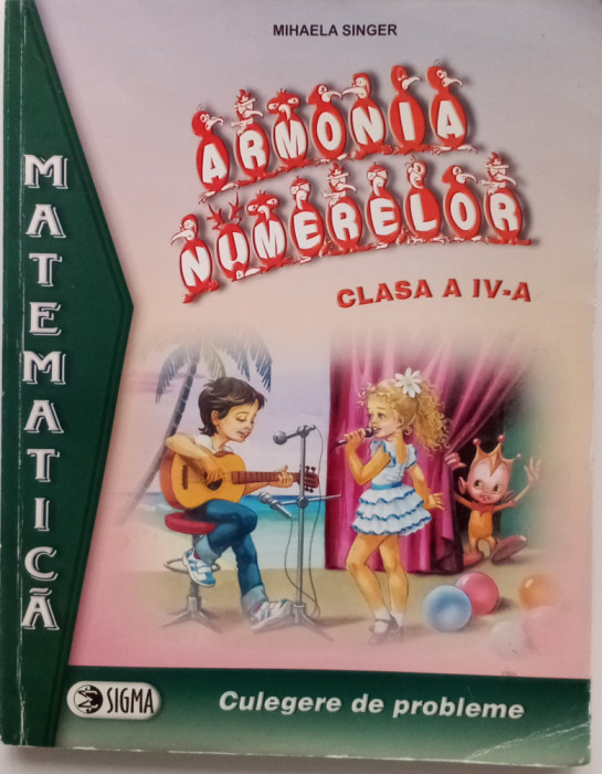 ARMONIA NUMERELOR CLASA A IV-A-I MIHAELA SINGER