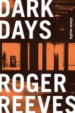 Dark Days: Fugitive Essays