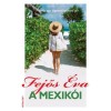 A mexik&oacute;i - Fejős &Eacute;va