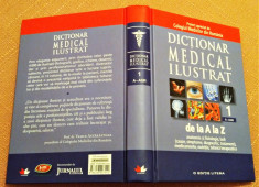 Dictionar Medical Ilustrat de la A la Z Volumul 1 (A-AUR) - Ed. Litera, 2013 foto