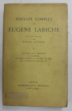 THEATRE COMPLET DE EUGENE LABICHE , VOLUMUL II , 1934