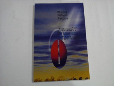 FREAMAT IN UMBRA MANTUIRII - FLOARE MIHALI PETROV foto