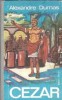 Cezar - Alexandre Dumas