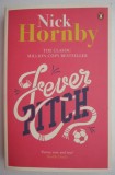 Fever Pitch - Nick Hornby - Carte in Engleza, Editie Originala - Stare Buna