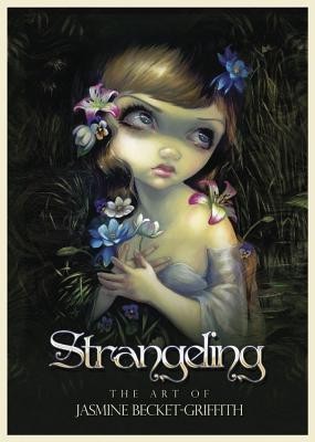 Strangeling: The Art of Jasmine Becket-Griffith foto