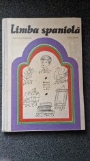 LIMBA SPANIOLA. Manual pentru clasa a X-a - Duhaneanu, Costin