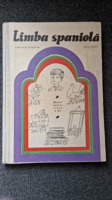 LIMBA SPANIOLA. Manual pentru clasa a X-a - Duhaneanu, Costin foto