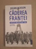Cumpara ieftin Caderea Frantei ~ Invazia nazista din 1940