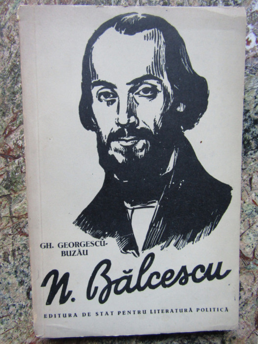 GH. GEORGESCU BUZAU - N. BALCESCU