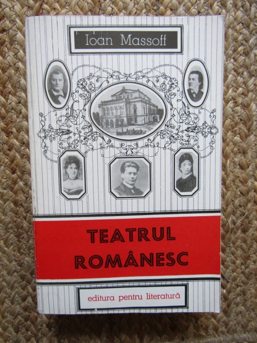 IOAN MASSOFF - TEATRUL ROMANESC volumul 2