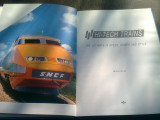 HI-TECH TRAINS. THE ULTIMATE IN SPEED, POWER AND STYLE - ARTHUR TAYLER (TEXT IN LIMBA ENGLEZA)