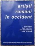 Artisti romani in Occident - Ionel Jianu, Gabriela Carp, Ana Maria Covrig