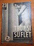 revista trup si suflet 25 septembrie 1936-infatisarea femeii moderne,gimnastica