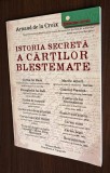 Arnaud de la Croix - Istoria secreta a cartilor blestemate