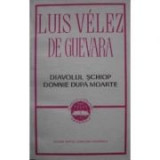 L. V. de Guevara - Diavolul șchiop * Domnie după moarte