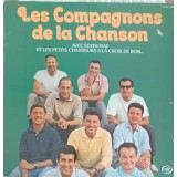 Disc vinil, LP. Avec Edith Piaf Et Les Petits Chanteurs A La Croix De Bois...-Les Compagnons De La Chanson-242888
