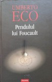 PENDULUL LUI FOUCAULT-UMBERTO ECO-360690