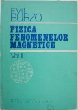 Fizica fenomenelor magnetice, vol. II - Emil Burzo