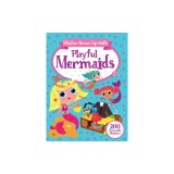 Sticker Dress-Up Dolls Playful Mermaids: 200 Reusable Stickers!