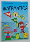 MATEMATICA , CLASA I de AURELIA ARGHIRESCU si FLORICA ANCUTA , 2005