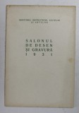 SALONUL DE DESEN SI GRAVURA , 1931