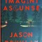 Jason Rekulak - Imagini ascunse